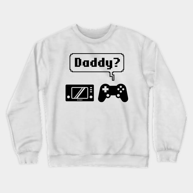 Controller Game Console Icons (Cartoon: Daddy? / Black) Crewneck Sweatshirt by MrFaulbaum